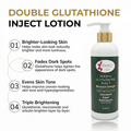 Double Glutathione Inject / Luxury White Face & Body Lotion